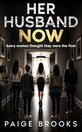 Her Husband Now - The Twisted Series